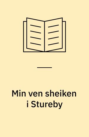 Min ven sheiken i Stureby