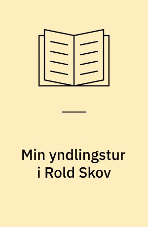 Min yndlingstur i Rold Skov