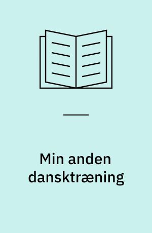 Min anden dansktræning