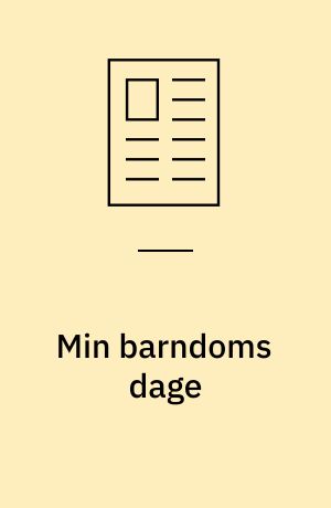 Min barndoms dage