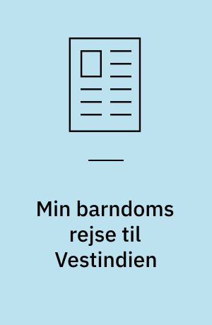 Min barndoms rejse til Vestindien