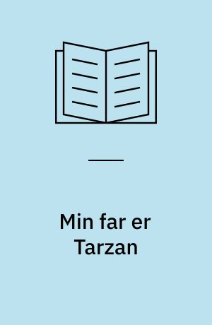 Min far er Tarzan