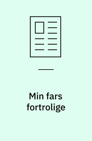 Min fars fortrolige