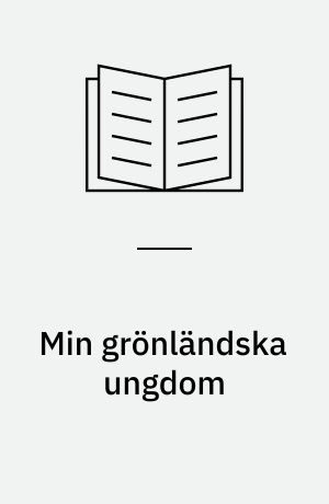 Min grönländska ungdom