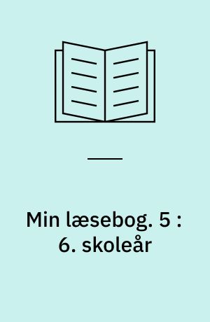Min læsebog. 5 : 6. skoleår
