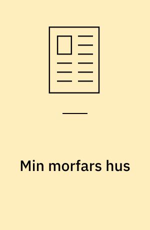 Min morfars hus