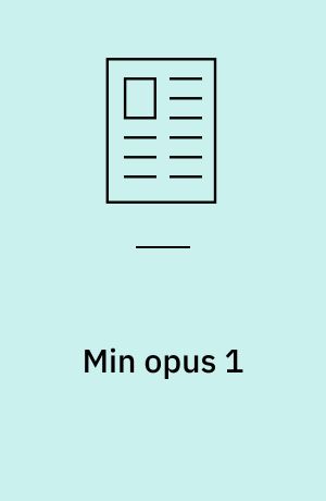 Min opus 1