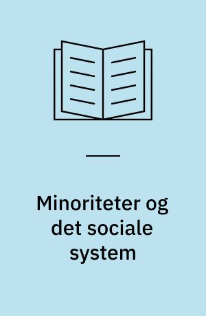 Minoriteter og det sociale system