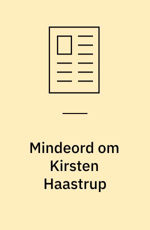 Mindeord om Kirsten Haastrup : Canadians remember