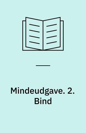 Mindeudgave. 2. Bind