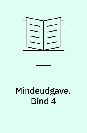 Mindeudgave. Bind 4