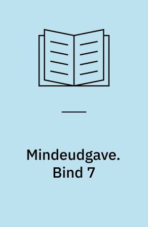 Mindeudgave. Bind 7