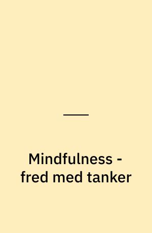 Mindfulness - fred med tanker