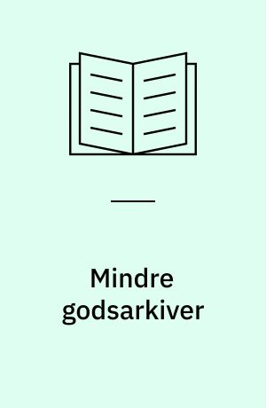 Mindre godsarkiver : Grøngrøft, Kiding, Ladegård, Lindeved, Revsø, Rønhave, Sandbjerg (Grevskabet Reventlow), Skovbølgård, Solvig, Stenderupgård, Stoltelund, Trøjborg og Årup