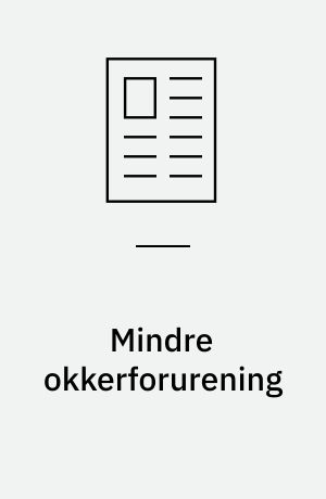 Mindre okkerforurening