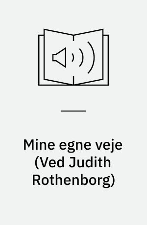 Mine egne veje : Ghita Nørby i samtale med Niels Birger Wamberg