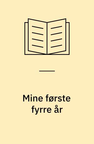 Mine første fyrre år