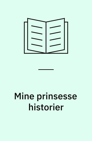 Mine prinsesse historier