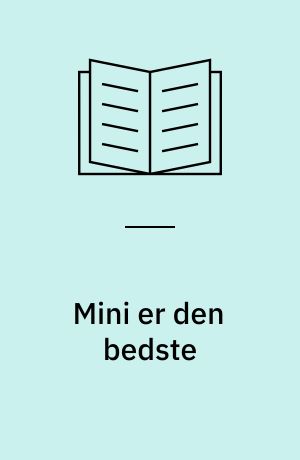 Mini er den bedste