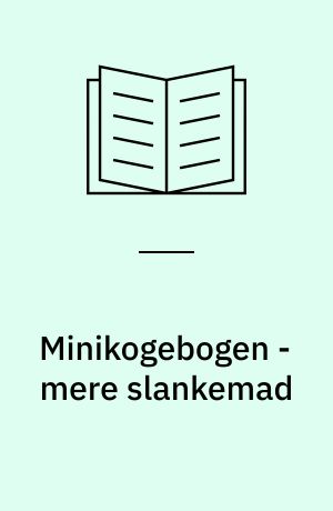 Minikogebogen - mere slankemad