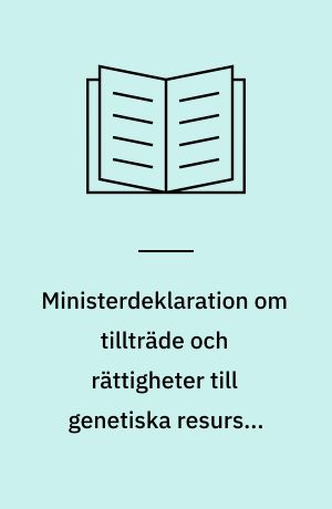 Ministerdeklaration om tillträde och rättigheter till genetiska resurser 2003
