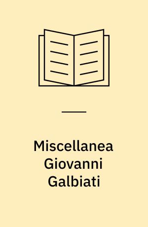 Miscellanea Giovanni Galbiati