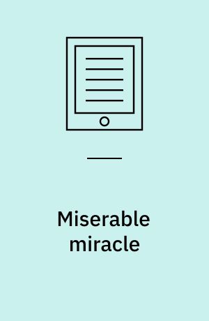 Miserable miracle : mescaline