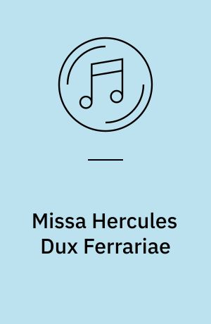Missa Hercules Dux Ferrariae