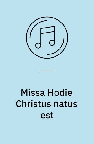 Missa Hodie Christus natus est: Stabat Mater: Missa Bell'Amfitrit'altera
