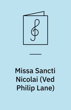 Missa Sancti Nicolai : for mezzosopran, baryton, børnekor, blandet kor og orkester