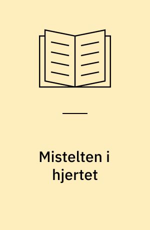 Mistelten i hjertet