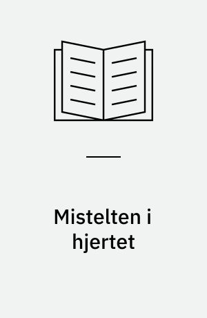 Mistelten i hjertet