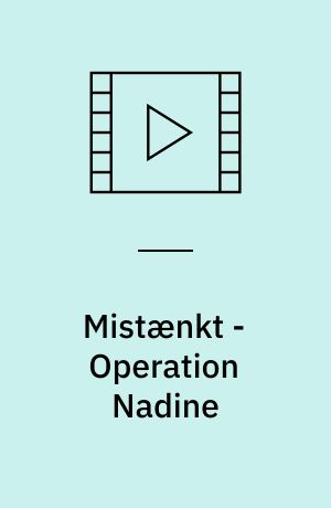 Mistænkt - Operation Nadine : Prime suspect - Operation Nadine (Stor skrift)