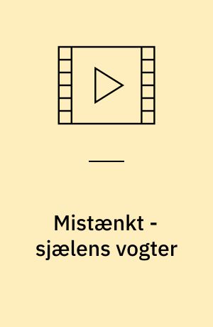 Mistænkt - sjælens vogter