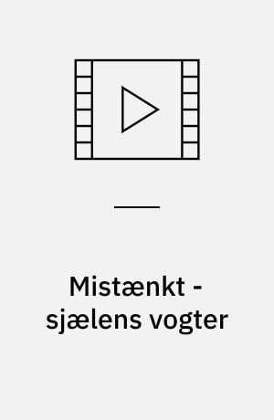 Mistænkt - sjælens vogter