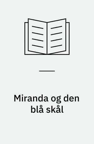 Miranda og den blå skål