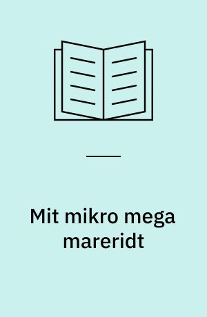 Mit mikro mega mareridt