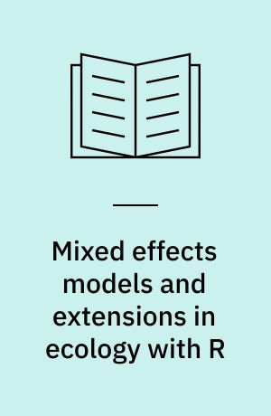 Mixed effects models and extensions in ecology with R