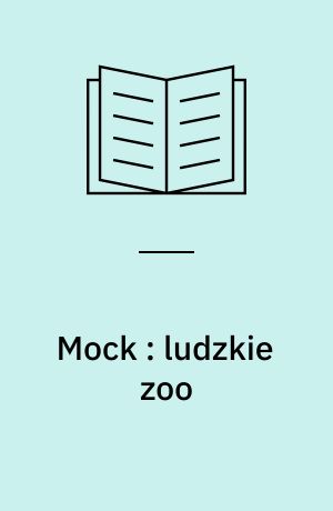 Mock : ludzkie zoo