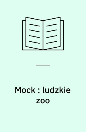 Mock : ludzkie zoo