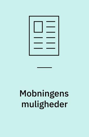 Mobningens muligheder