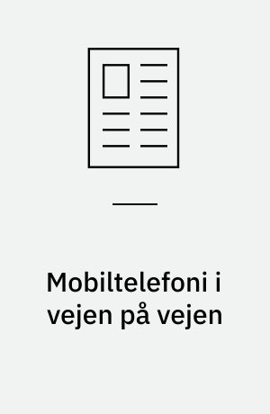 Mobiltelefoni i vejen på vejen