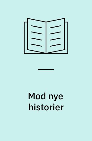 Mod nye historier