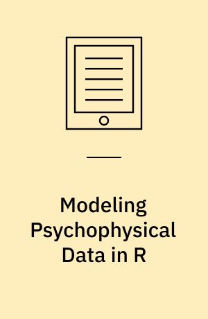 Modeling Psychophysical Data in R