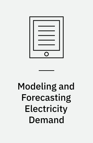Modeling and Forecasting Electricity Demand : A Risk Management Perspective