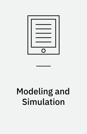 Modeling and Simulation : An Application-Oriented Introduction