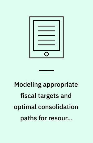 Modeling appropriate fiscal targets and optimal consolidation paths for resource-rich countries : the case of suriname