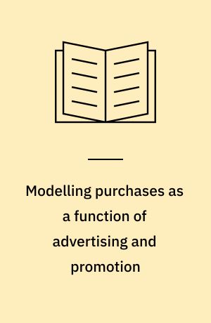 Modelling purchases as a function of advertising and promotion