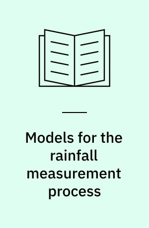 Models for the rainfall measurement process