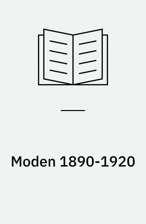 Moden 1890-1920